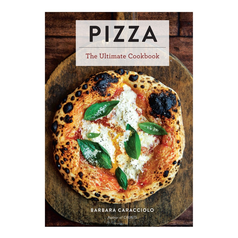 Pizza The Ultimate Cookbook