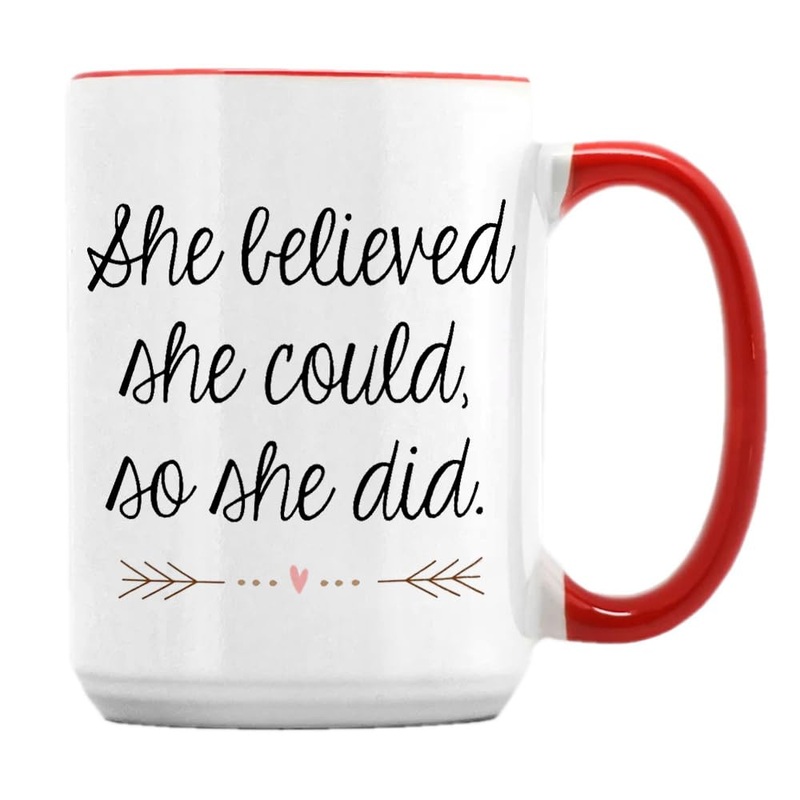 She Believed She Could So She Did Congratulations Gifts Women Gift 15oz Ceramic Coffee Tea Mug. (Red Inside)