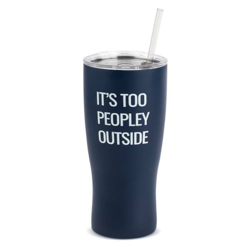 It’s Too Peopley Outside Tumbler with Straw, 30oz
